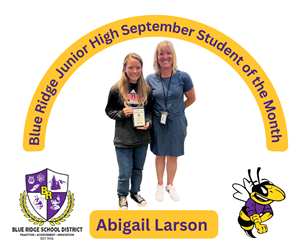 BRJHS Steptember Student of the Month Abigail Larson Image of student with principal under arc of BRJHS September banner